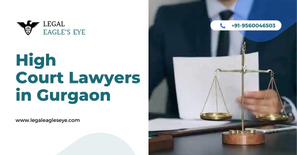 High Court Lawyers in Gurgaon