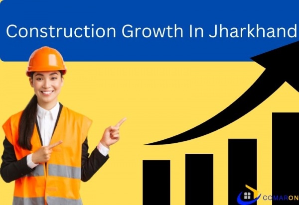 Construction Growth In Jharkhand 2023
