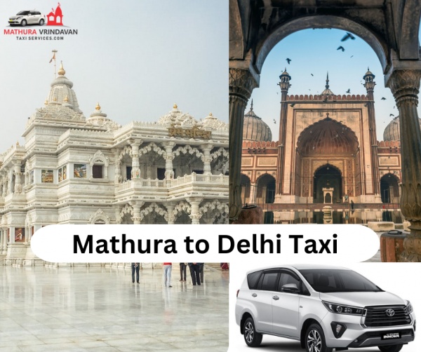 Mathura to Delhi Taxi @ 1,999