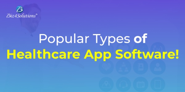 Trending Healthcare App types with features and benefits!